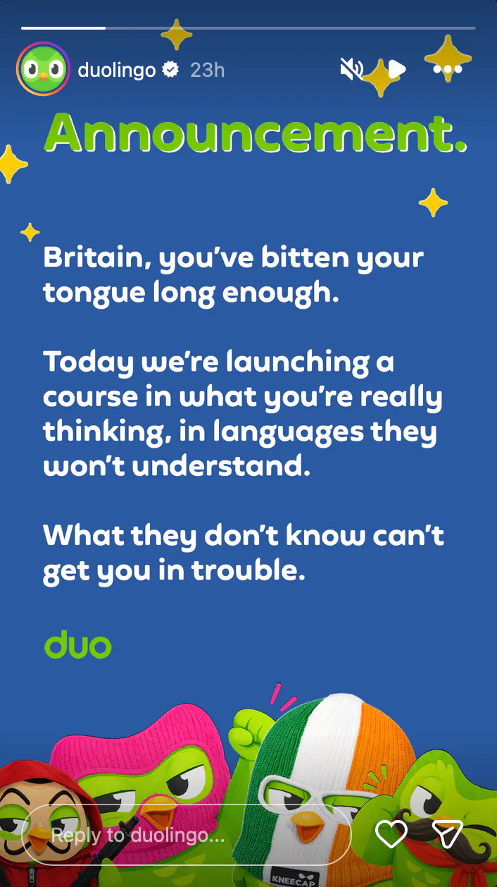 Duolingo Instagram story: Announcement. Britain, you've bitten your tongue long enough.