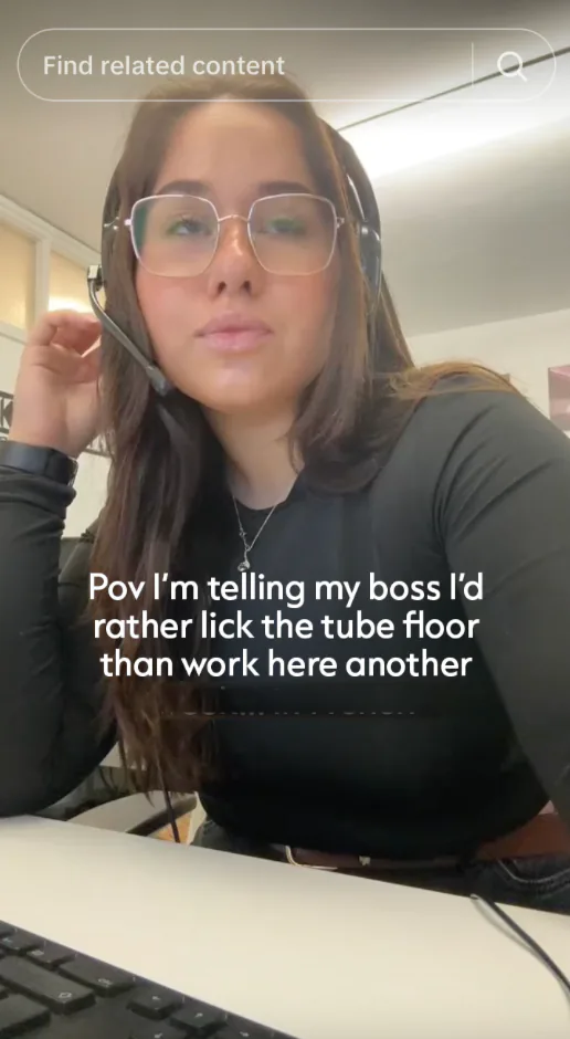 TikTok: POV I'm telling my boss I'd rather lick the tube floor than work here another week... in Spanish