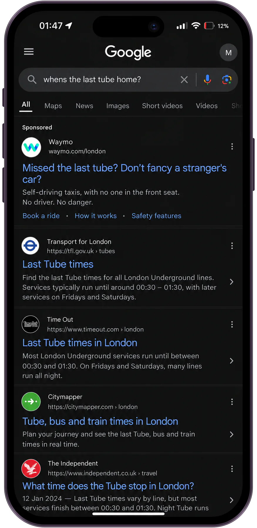 Google search for the last tube home with sponsored Waymo ad: Missed the last tube? Don’t fancy a stranger’s car?